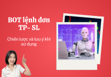 BOT Lệnh đơn – TP, SL